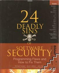 24 Deadly Sins of Software Security: Programming Flaws and How to Fix Them (2009)