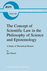 Concept of Scientific Law in the Philosophy of Science and Epistemology - Igor Hanzel (2010)