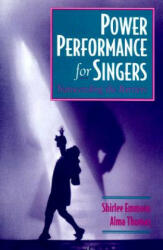 Power Performance for Singers - Shirlee Emmons, Alma Thomas (1998)