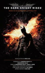 Dark Knight Rises: The Official Novelization (Movie Tie-In Edition) - Greg Cox (2012)