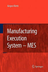 Manufacturing Execution System - MES - Jürgen Kletti (2010)