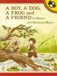 A Boy, a Dog, a Frog and a Friend - Mercer Mayer (2005)