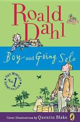 Boy and Going Solo - Roald Dahl (2009)
