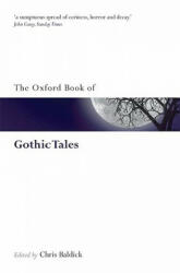 Oxford Book of Gothic Tales - Chris Baldick (2005)