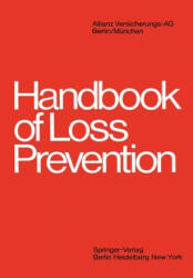 Handbook of Loss Prevention - Allianz-Versicherungs-Ag, P. Cahn-Speyer (2012)