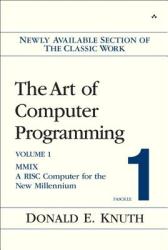 The Art of Computer Programming Fascicle 1: MMIX: A RISC Computer for the New Millennium (2003)