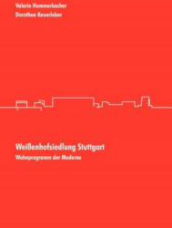 Weissenhofsiedlung Stuttgart - Dorothee Keuerleber, Valerie Hammerbacher (2002)
