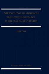 International Handbook of Educational Research in the Asia-Pacific Region - J. P. Keeves, R. Watanabe (2003)