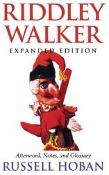Riddley Walker - Russell Hoban (2009)