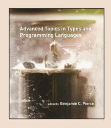 Advanced Topics in Types and Programming Languages (2002)