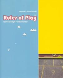 Rules of Play - Katie Salen (2010)