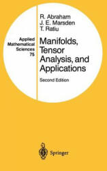 Manifolds, Tensor Analysis, and Applications - Ralph Abraham, Jerrold E. Marsden, Tudor S. Ratiu (1993)