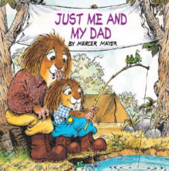 Just Me and My Dad (Little Critter) - Grabbe (2003)