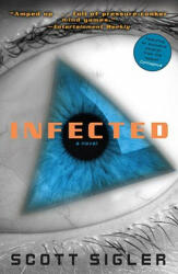 Infected - Scott Sigler (2010)