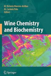 Wine Chemistry and Biochemistry - M. Victoria Moreno-Arribas, Carmen Polo (2010)