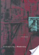 Architecture and Modernity: A Critique (ISBN: 9780262581899)