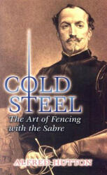 Cold Steel - Alfred Hutton (ISBN: 9780486449319)