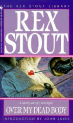 Over My Dead Body - Rex Stout (ISBN: 9780553231168)