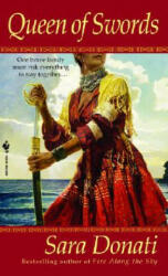 Queen of Swords - Sara Donati (ISBN: 9780553582789)
