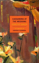 Cassandra At The Wedding - Dorothy Baker (ISBN: 9781590176016)