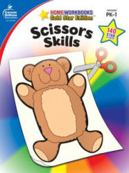 Scissors Skills - Inc. Carson-Dellosa Publishing Company (ISBN: 9781604187663)