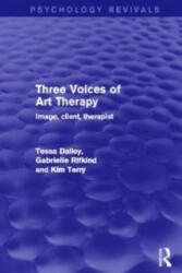 Three Voices of Art Therapy - Image Client Therapist (ISBN: 9780415839686)