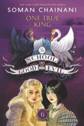 Şcoala pentru Bine şi Rău 06: Un singur rege adevărat (ISBN: 9780062695222)
