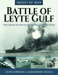 Battle of Leyte Gulf: The Largest Sea Battle of the Second World War (ISBN: 9781526770394)
