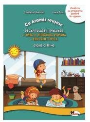 Cu Aramis reusesc. Recapitulare prin joc, clasa a 3-a. Limba si literatura romana. Educatie civica - Laura Piros, Elisabeta Minecuta (ISBN: 9786060093220)