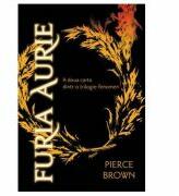Furia aurie. Paperback - Pierce Brown (ISBN: 9786068673882)