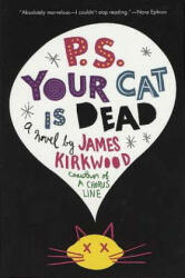 P. S. Your Cat Is Dead - James Kirkwood (2011)