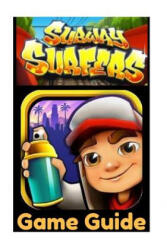 Subway Surfers Game Guide: Getting Started - Mark J (ISBN: 9781545474501)