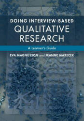 Doing Interview-based Qualitative Research - Eva Magnusson, Jeanne Marecek (ISBN: 9781107674707)