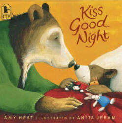 Kiss Good Night - Amy Hest, Anita Jeram (ISBN: 9780763621148)