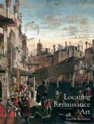 Locating Renaissance Art - Carol M Richardson (ISBN: 9780300121889)