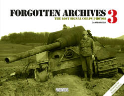 Forgotten Archives 3 - Darren Neely, Felipe Rodna (ISBN: 9781908032218)