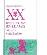 Ai toata viata inainte, editia a II-a - Romain Gary (ISBN: 9789733412205)