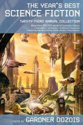 The Year's Best Science Fiction: Twenty-Third Annual Collection (2007)