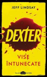 Vise întunecate. Dexter (ISBN: 9786069000595)