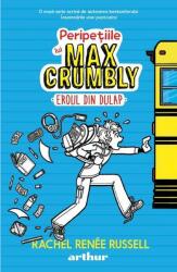 Eroul din dulap. Peripețiile lui Max Crumbly (ISBN: 9786067888775)