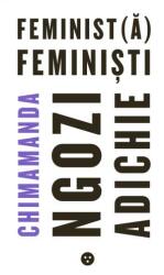 Feminist(a) Feministi - Chimamanda Ngozi Adichie (ISBN: 9786069423707)