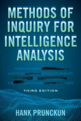 Methods of Inquiry for Intelligence Analysis - Hank Prunckun (ISBN: 9781538125878)
