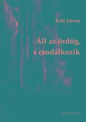 Áll az ördög, s csodálkozik (ISBN: 9786068861470)