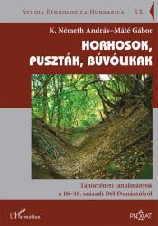 Horhosok, puszták, búvólikak (2020)
