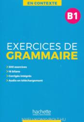 En Contexte : Exercices de grammaire B1 + audio MP3 + corrigés (ISBN: 9782014016345)
