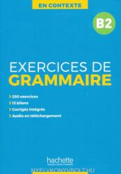 En Contexte : Exercices de grammaire B2 + audio MP3 + corrigés (ISBN: 9782014016352)