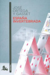 España invertebrada - JOSE ORTEGA Y GASSET (2011)
