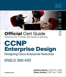 CCNP Enterprise Design ENSLD 300-420 Official Cert Guide - Steve Jordan (ISBN: 9780136575191)