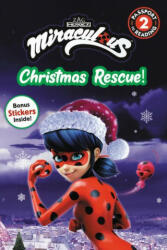 Miraculous: Christmas Rescue! (ISBN: 9780316429269)