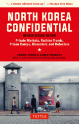 North Korea Confidential - Daniel Tudor, James Pearson (ISBN: 9780804852265)
